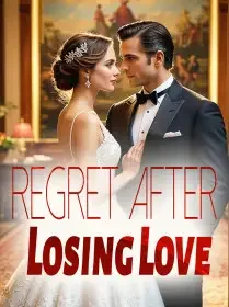Regret After Losing Love Novel Cover