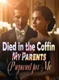 Died in the Coffin My Parents Prepared for Me Novel Cover