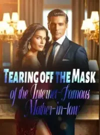 Tearing off the Mask of the Internet-Famous Mother-in-law Novel Cover