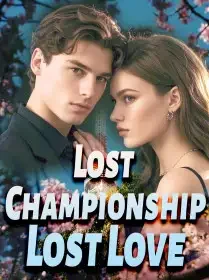 Lost Championship, Lost Love Novel Cover