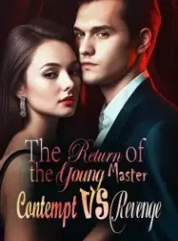 The Return of the Young Master: Contempt VS Revenge Novel Cover