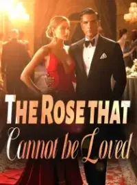 The Rose that Cannot be Loved Novel Cover