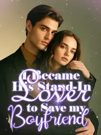 I Became His Stand-In Lover to Save my Boyfriend