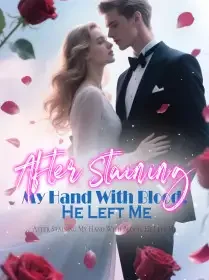 After Staining My Hand With Blood, He Left Me Novel Cover