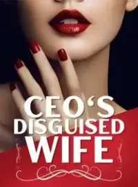 CEO's Disguised Wife Novel Cover