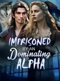 Imprisoned by An Dominating Alpha Novel Cover