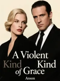 A Violent Kind of Grace Novel Cover