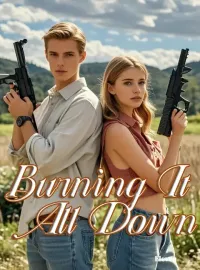 Burning It All Down Novel Cover