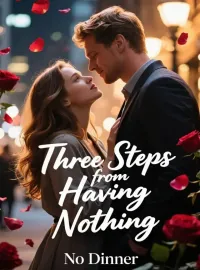 Three Steps from Having Nothing Novel Cover