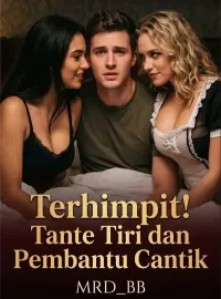 Sampul Novel Terhimpit! Tante Tiri dan Pembantu Cantik