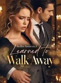 In Her Amnesia, I Learned to Walk Away Novel Cover