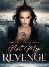 The Sea Took My Name, Not My Revenge Novel Cover