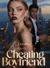 Goodbye Forever, My Cheating Boyfriend Novel Cover