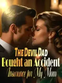 The Devil Dad Bought an Accident Insurance for My Mom Novel Cover