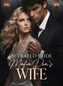 Betrayed Bride, Mafia Don's Wife Novel Cover