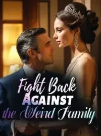 Fight Back Against the Weird Family Novel Cover