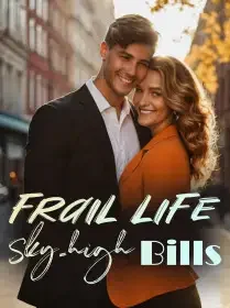 Frail Life, Sky-high Bills Novel Cover