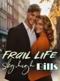 Frail Life, Sky-high Bills Novel Cover