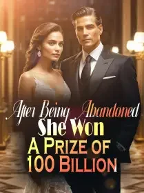 After Being Abandoned, She Won A Prize of 100 Billion