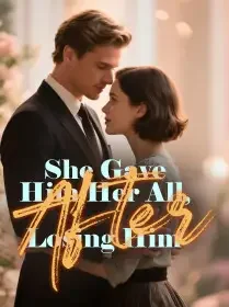 She Gave Him Her All, After Losing Him Novel Cover