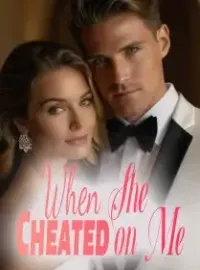 When She Cheated on Me Novel Cover