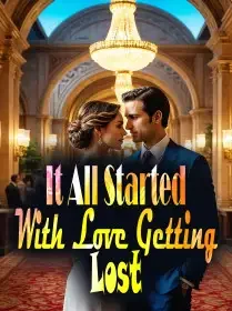 It All Started With Love Getting Lost Novel Cover