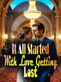 It All Started With Love Getting Lost Novel Cover