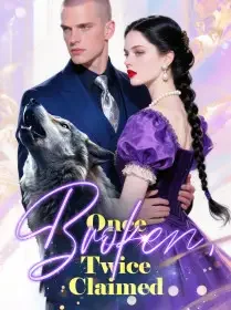 Once Broken, Twice Claimed Novel Cover