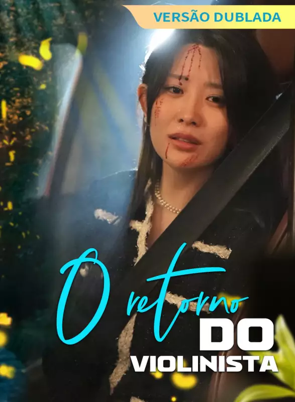 [Versão dublada] O retorno do violinistaMini Séries