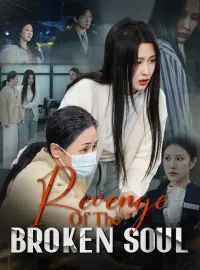 Revenge Of The Broken SoulMini Series
