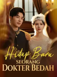 Hidup Baru Seorang Dokter BedahDrama Pendek