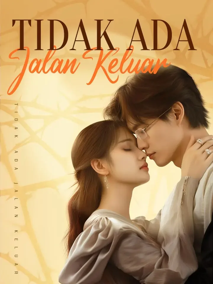 Tidak Ada Jalan KeluarMini Seri