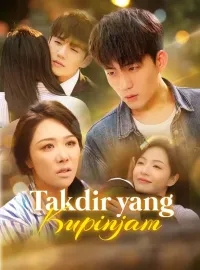 Takdir yang KupinjamDrama Pendek