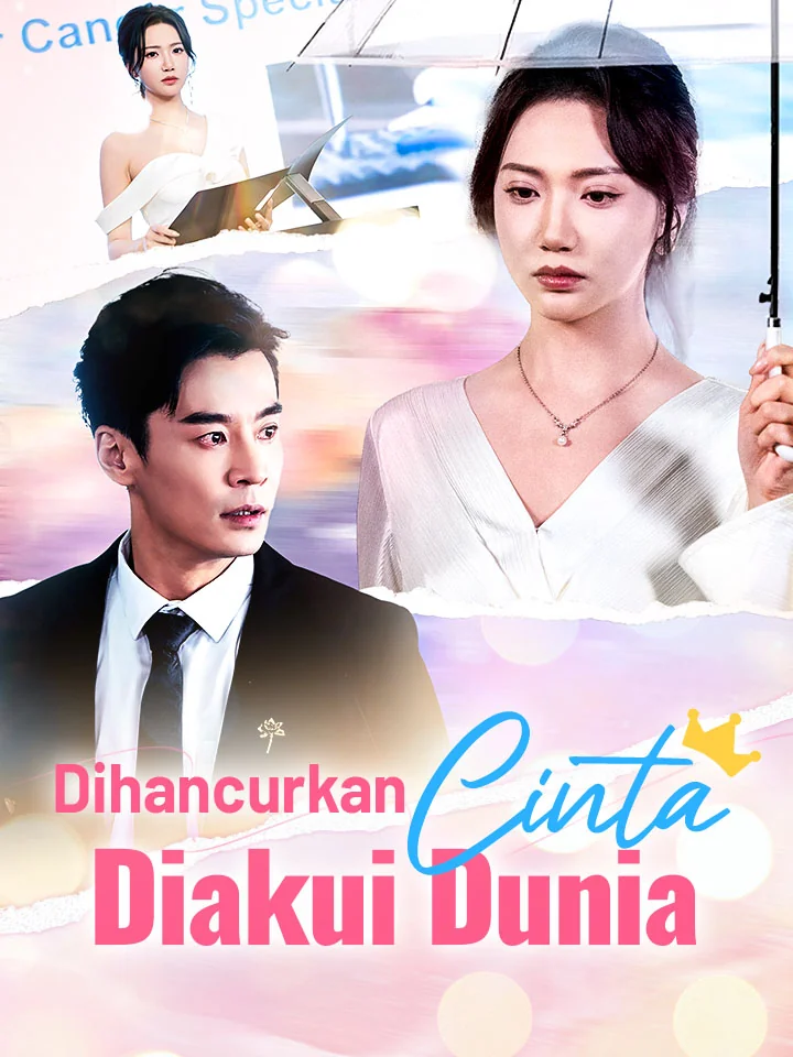 Dihancurkan Cinta, Diakui DuniaMini Seri