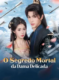 O Segredo Mortal da Dama DelicadaMini Séries
