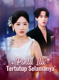 Pintu Itu Tertutup SelamanyaMini Seri