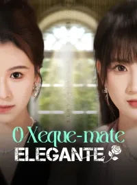 O Xeque-mate EleganteMini Séries