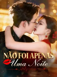 Não Foi Apenas Uma NoiteMini Séries