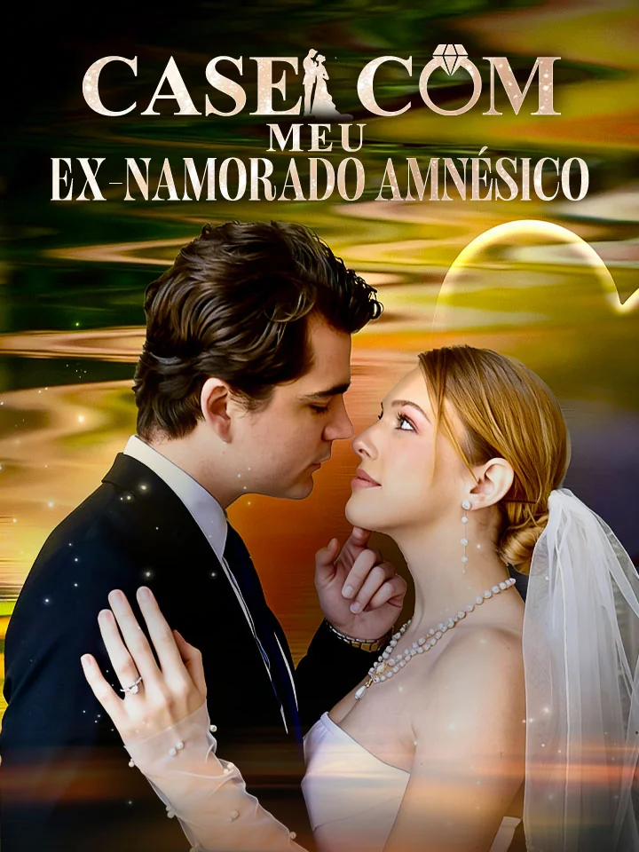 Casei com Meu Ex-namorado AmnésicoMini Séries