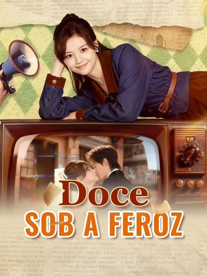 Doce Sob a FerozMini Séries