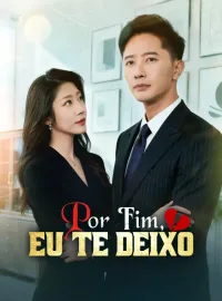 Por Fim, Eu Te DeixoMini Séries