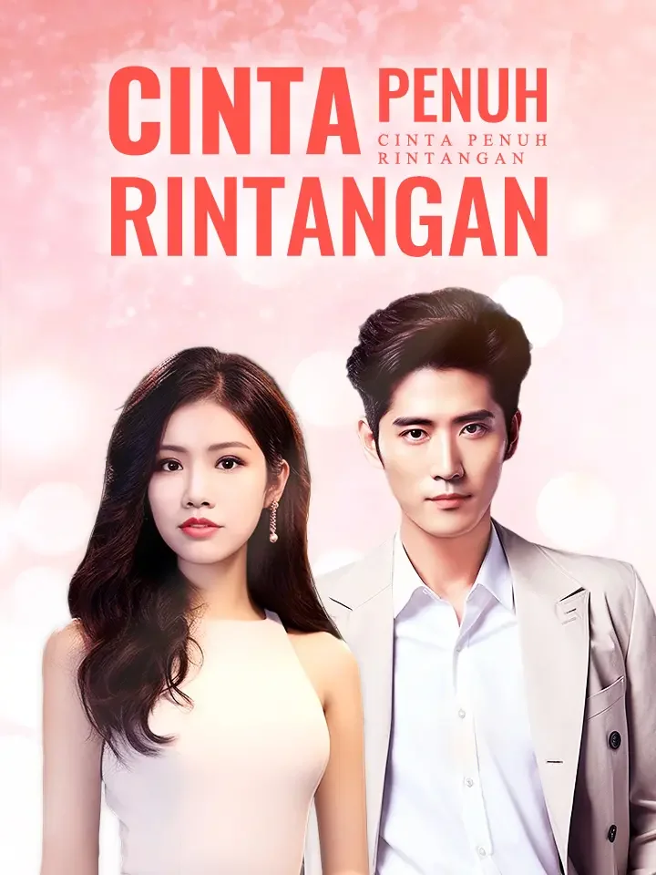 Cinta Penuh RintanganMini Seri