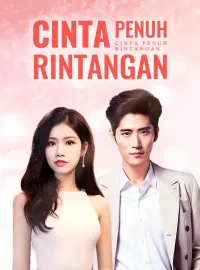 Cinta Penuh RintanganDrama Pendek