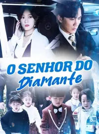 O Senhor do DiamanteMini Séries