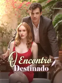 O Encontro DestinadoDramas Curtos