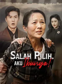 Salah Pilih, Aku Ibunya!Drama Pendek