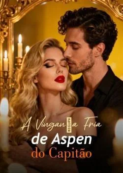 Capa do romance A Vingança Fria de Aspen do Capitão