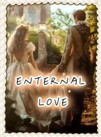 ENTERNAL LOVE