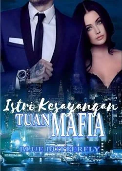 Istri Kesayangan Tuan Mafia 