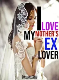 I Love My Mother's Ex Lover